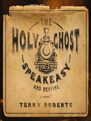cover image of The Holy Ghost Speakeasy and Revival